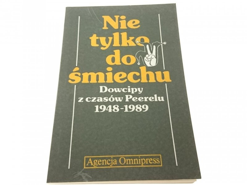 NIE TYLKO DO ŚMIECHU DOWCIPY Z CZASÓW PEERELU 1991