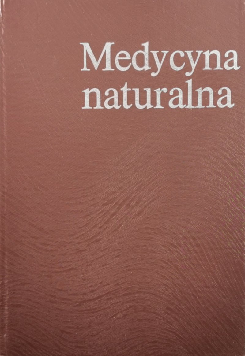 MEDYCYNA NATURALNA - Kazimierz Janicki