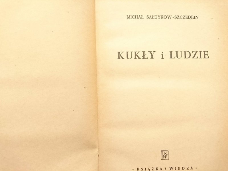 KUKŁY I LUDZIE - Michał Sałtykow-Szczedrin 1950