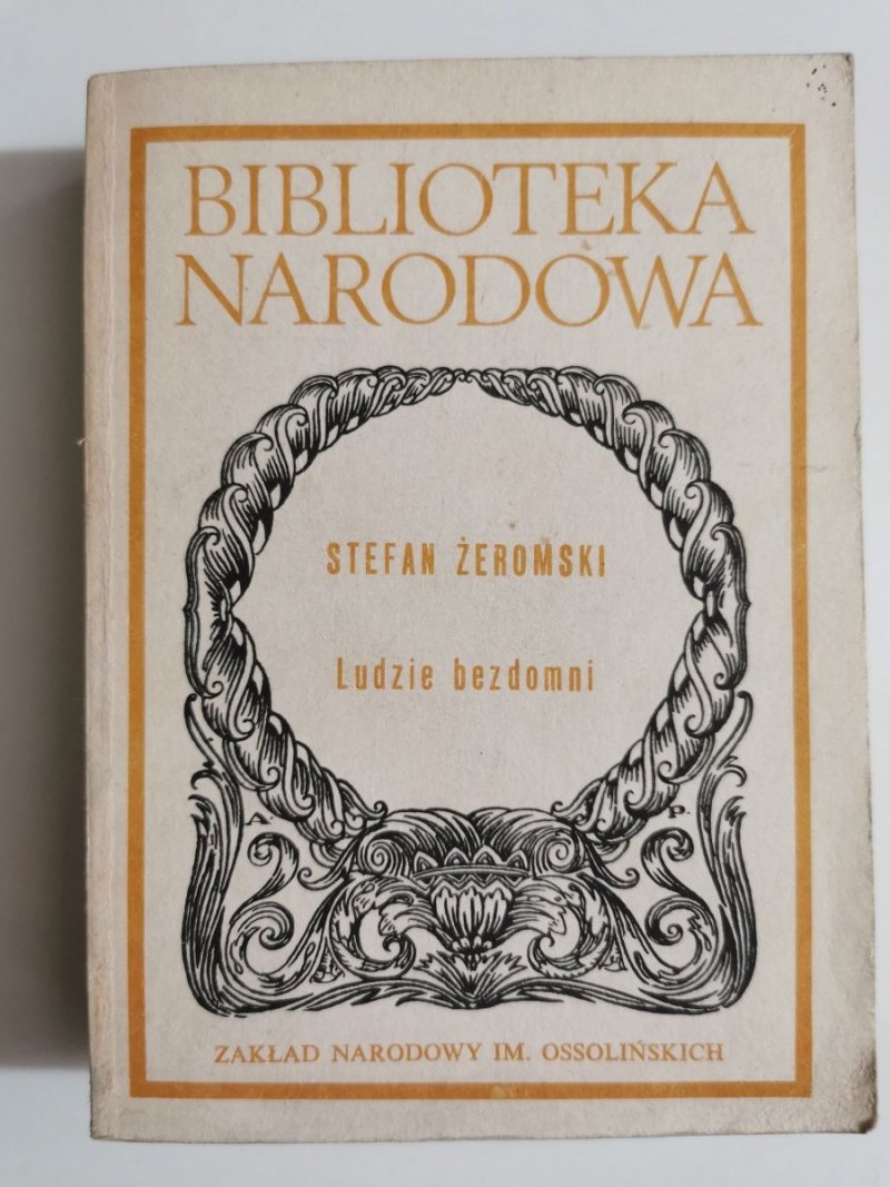 LUDZIE BEZDOMNI - Stefan Żeromski 1987