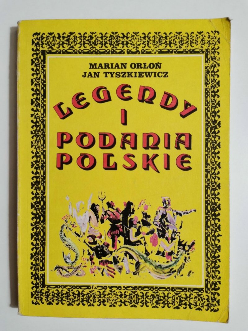 LEGENDY I PODANIA POLSKIE - Marian Orłoń 1988