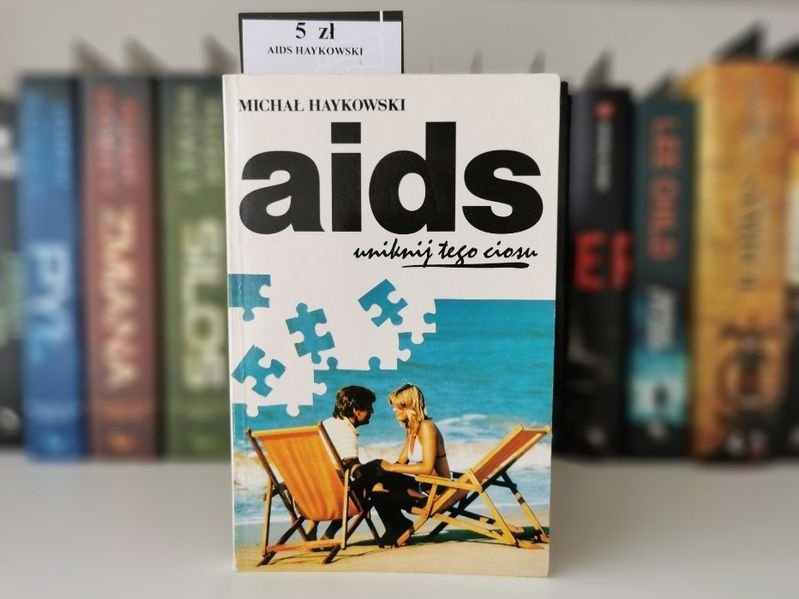 AIDS Uniknij tego ciosu - Michał Haykowski