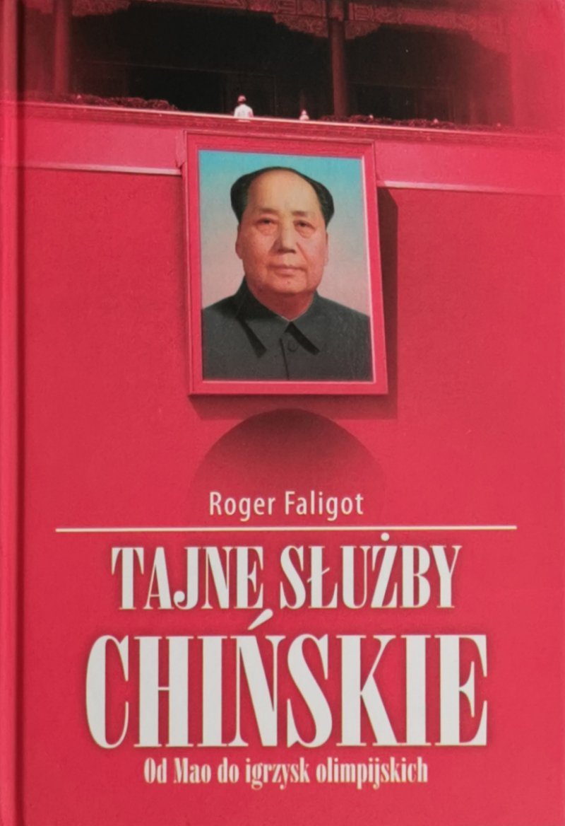 TAJNE SŁUŻBY CHIŃSKIE - Roger Faligot