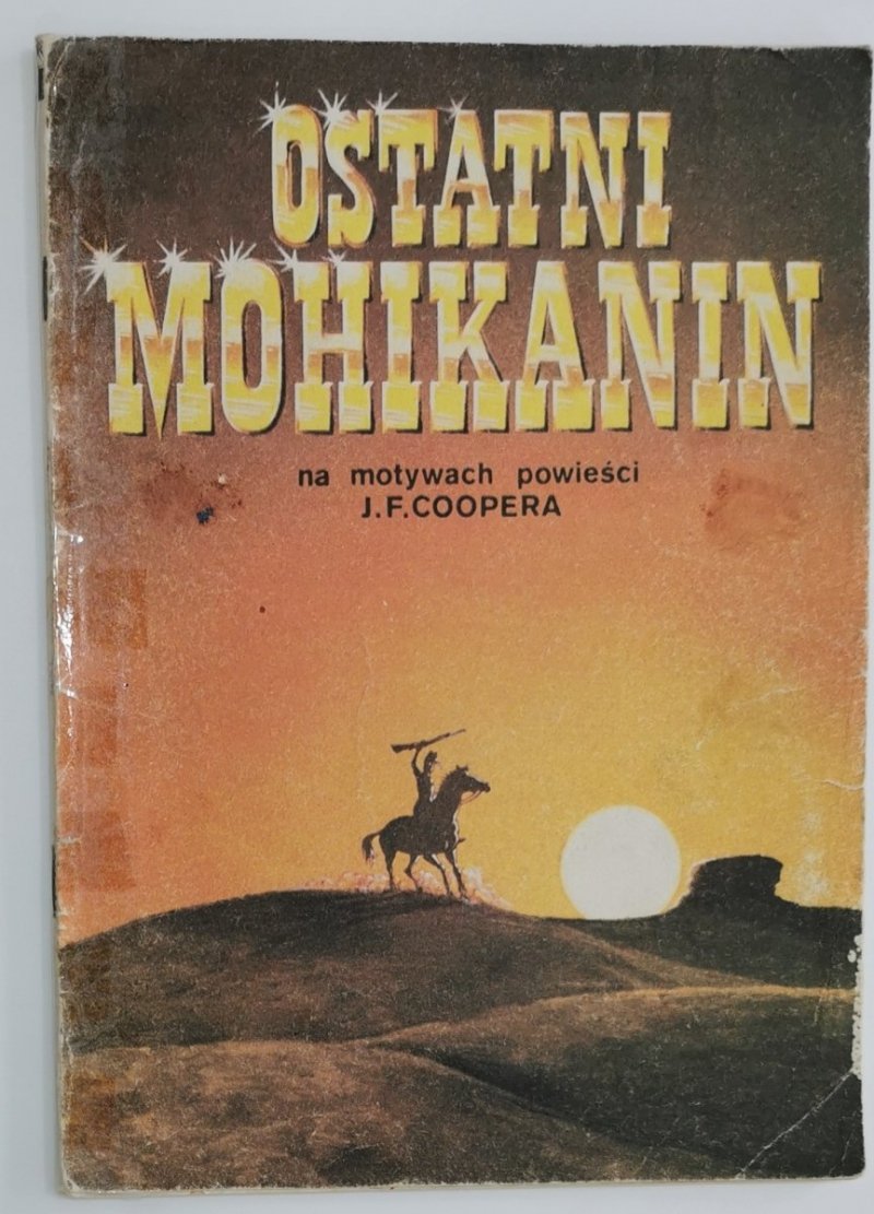 OSTATNI MOHIKANIN NA MOTYWACH POWIEŚCI J.F. COOPERA 1988