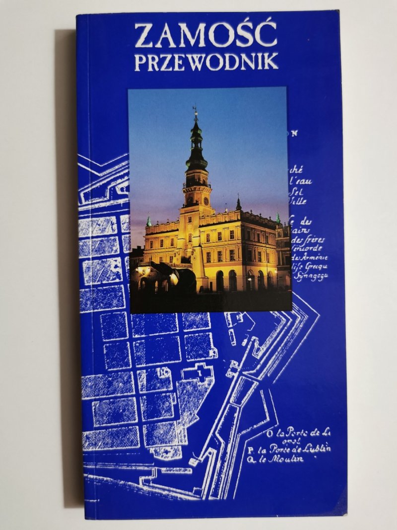 ZAMOŚĆ PRZEWODNIK - Jerzy Kowalczyk