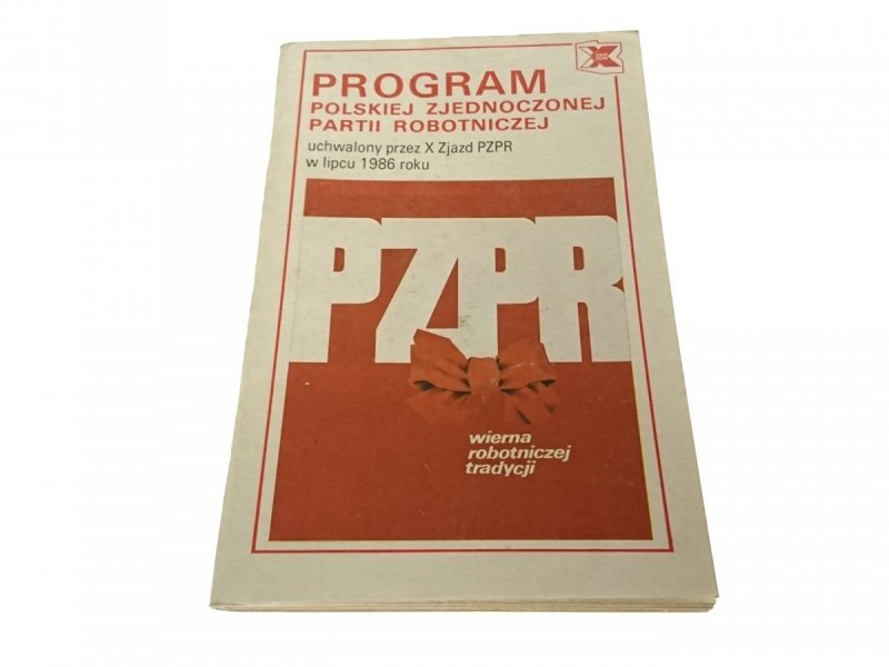 PROGRAM POLSKIEJ ZJEDNOCZONEJ PARTII ROBOTNICZEJ