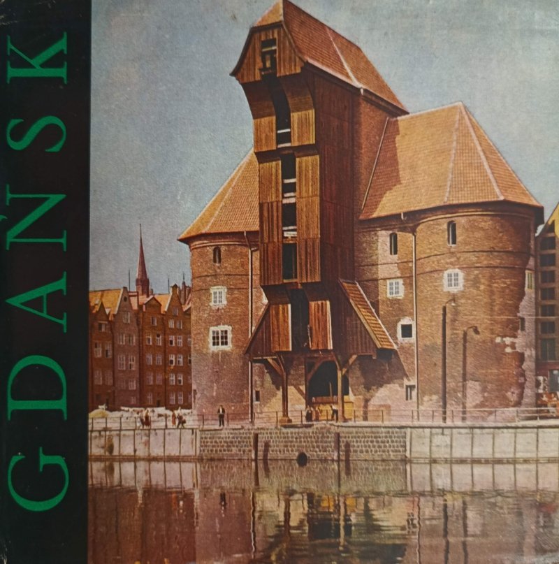 GDAŃSK ALBUM Z ZDJĘCIAMI - Jerzy Stankiewicz