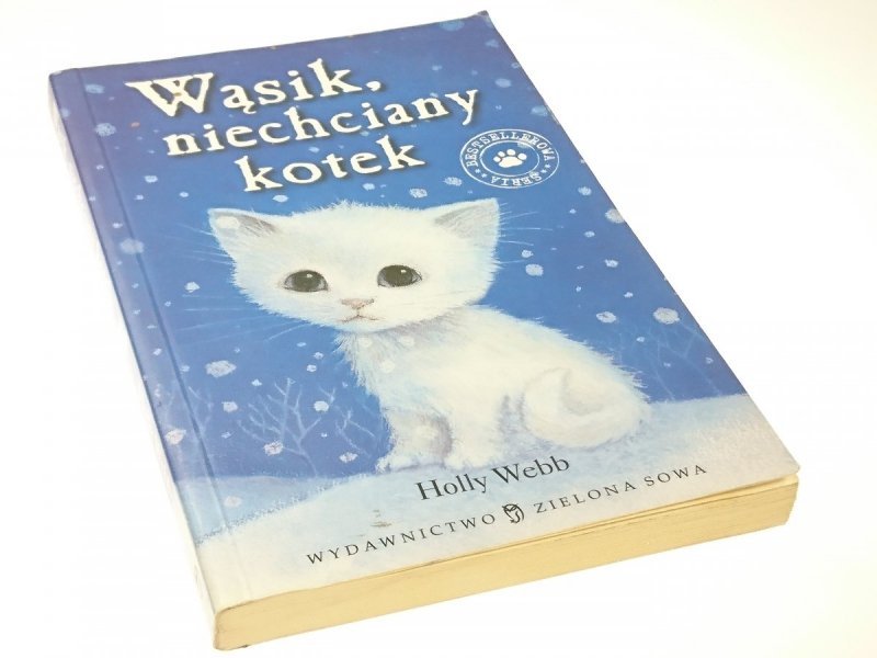 WĄSIK, NIECHCIANY KOTEK - Holly Webb 2012