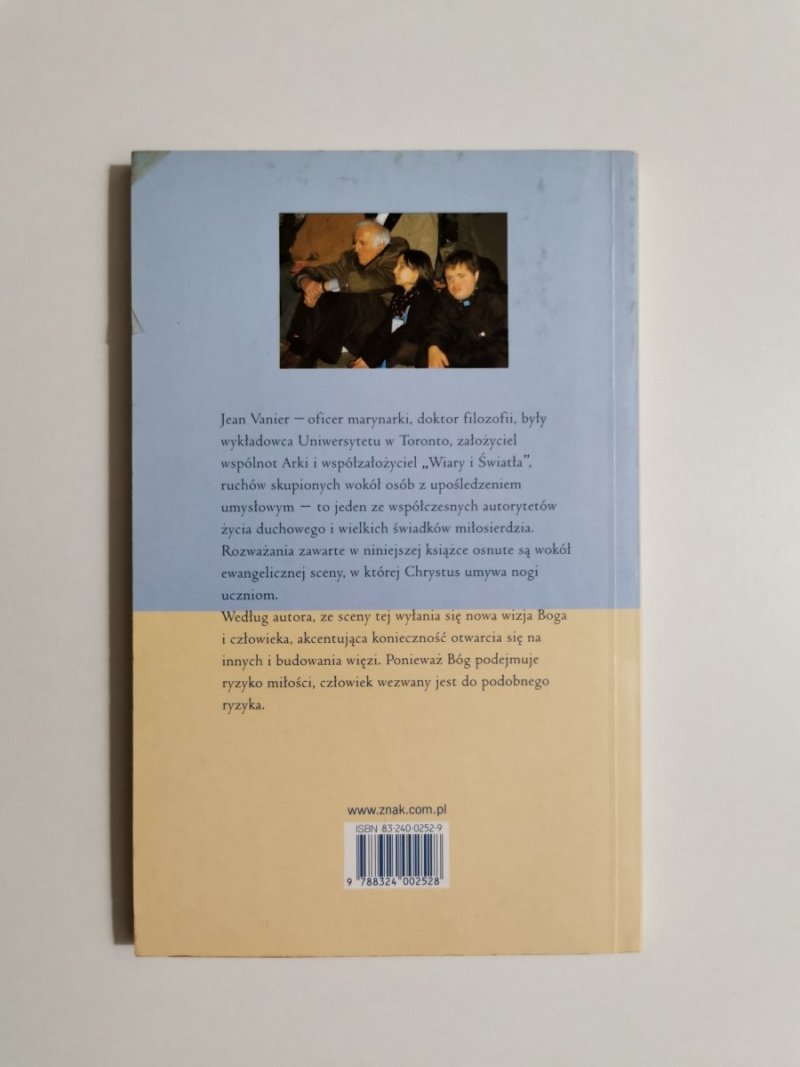KOCHAĆ AŻ DO KOŃCA. SKANDAL UMYWANIA NÓG - Jean Vanier 
