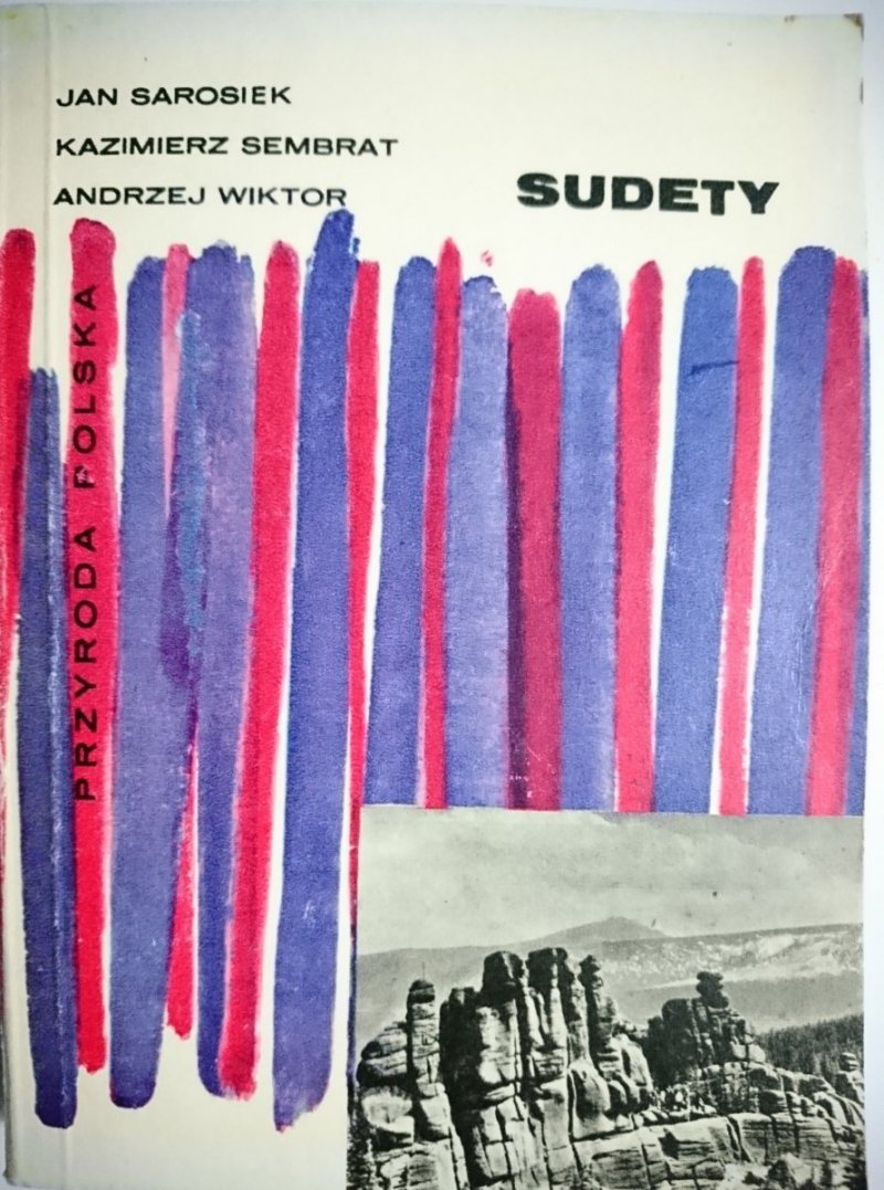 PRZYRODA POLSKA. SUDETY - Sarosiek 1975