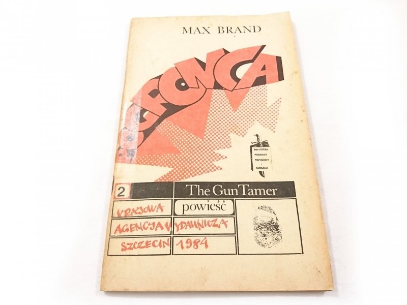 POGROMCA. THE GUN TAMER TOM 2 - Max Brand 1984