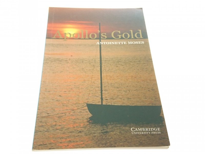 APOLLO'S GOLD - Antoinette Moses 2002