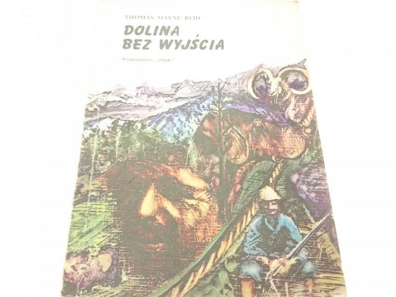 DOLINA BEZ WYJŚCIA - Thomas Mayne Reid 1987
