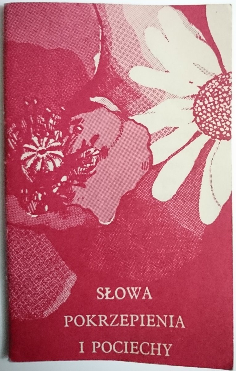 SŁOWA POKRZEPIENIA I POCIECHY