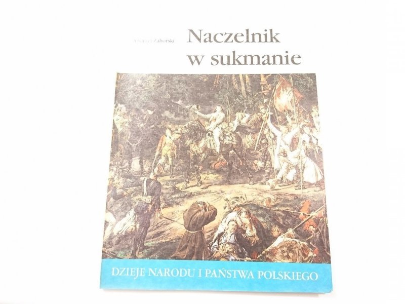 DNiPP: NACZELNIK W SUKMANIE Andrzej Zahorski 1990