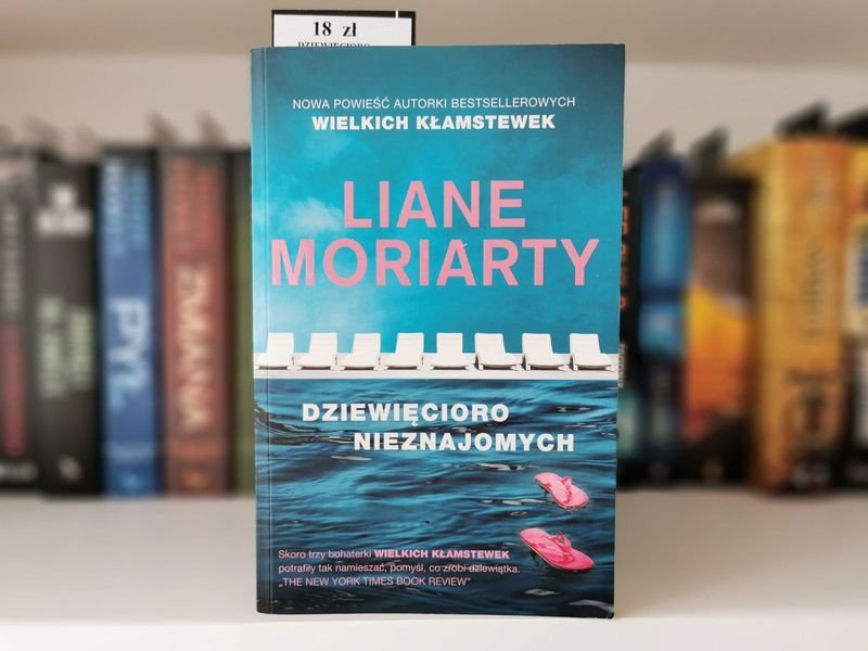 Dziewięcioro nieznajomych - Liane Moriarty