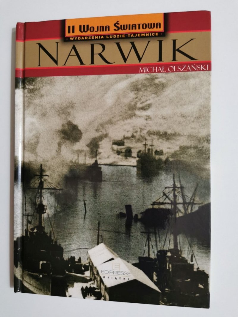 II WOJNA ŚWIATOWA. NARWIK - Michał Olszański 2005