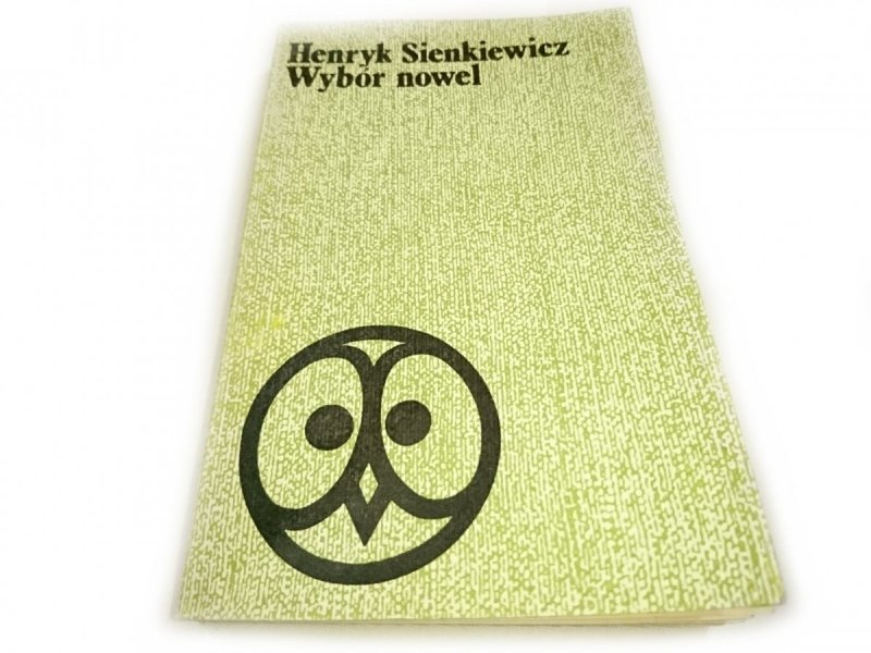 WYBÓR NOWEL - Henryk Sienkiewicz 1977