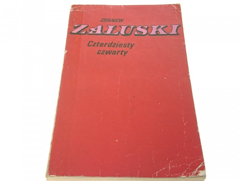 CZTERDZIESTY CZWARTY - Zbigniew Załuski 1985