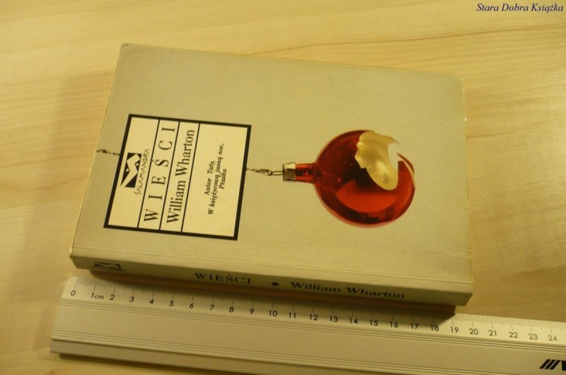 WIEŚCI - William Wharton