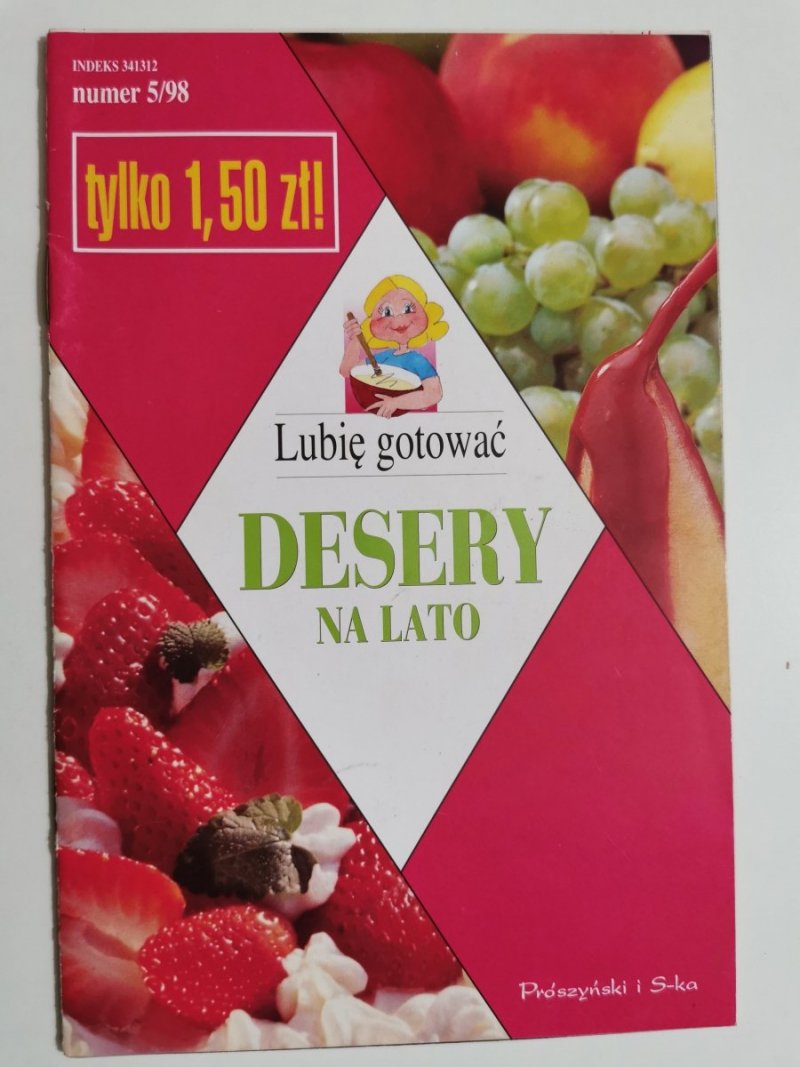 LUBIĘ GOTOWAĆ NR 5/98 DESERY NA LATO