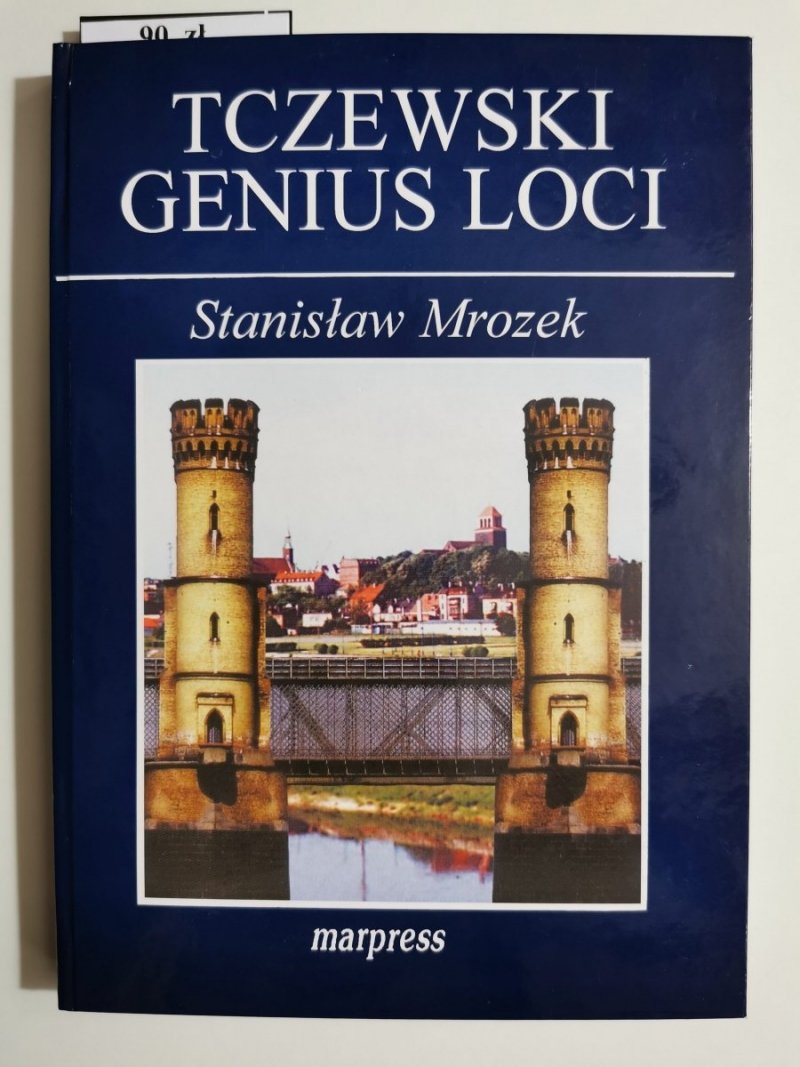 TCZEWSKI GENIUS LOCI - Stanisław Mrozek 