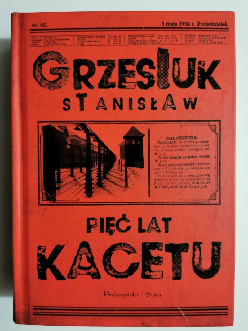 PIĘĆ LAT KACETU - Grzesiuk Stanisław