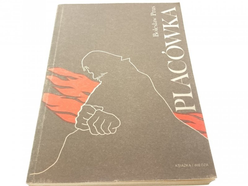 PLACÓWKA - Bolesław Prus (1984)