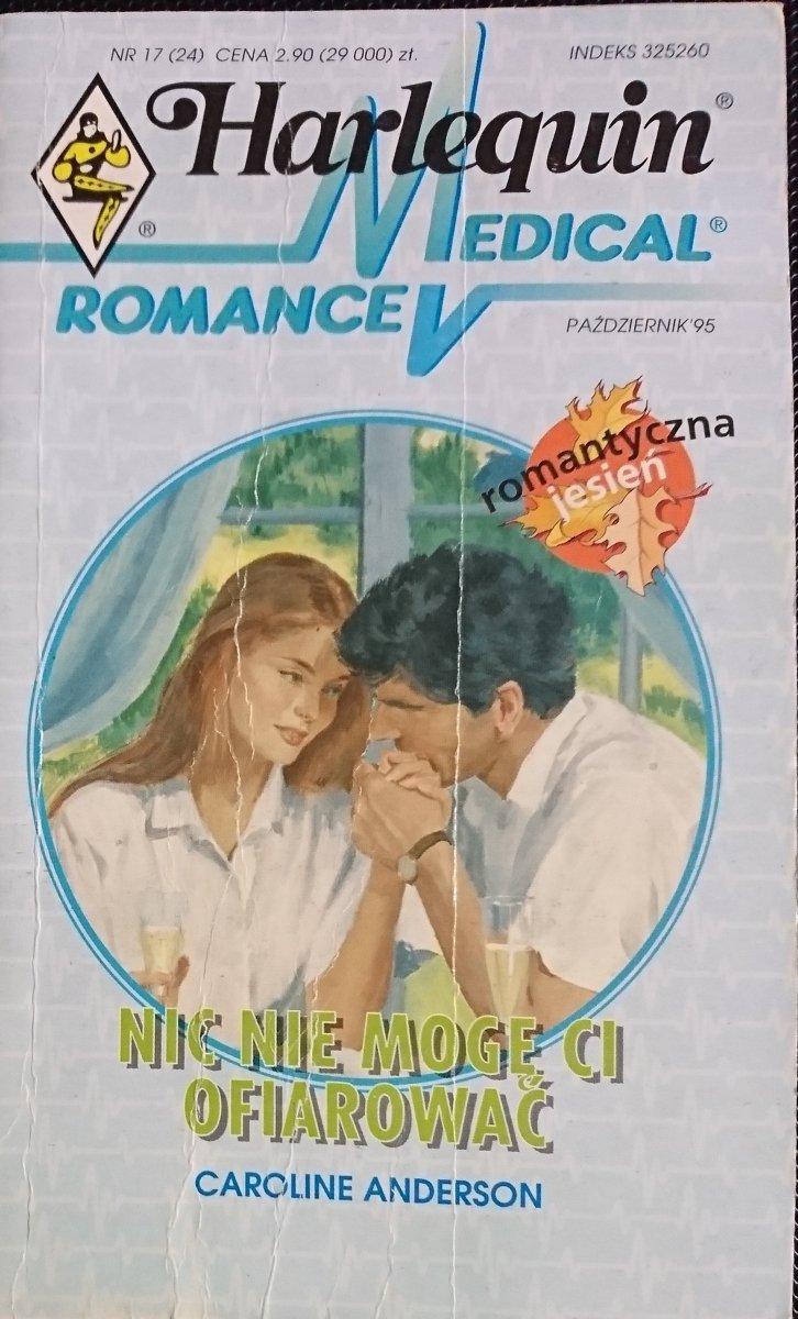 NIC NIE MOGĘ CI OFIAROWAĆ - Caroline Anderson 1995