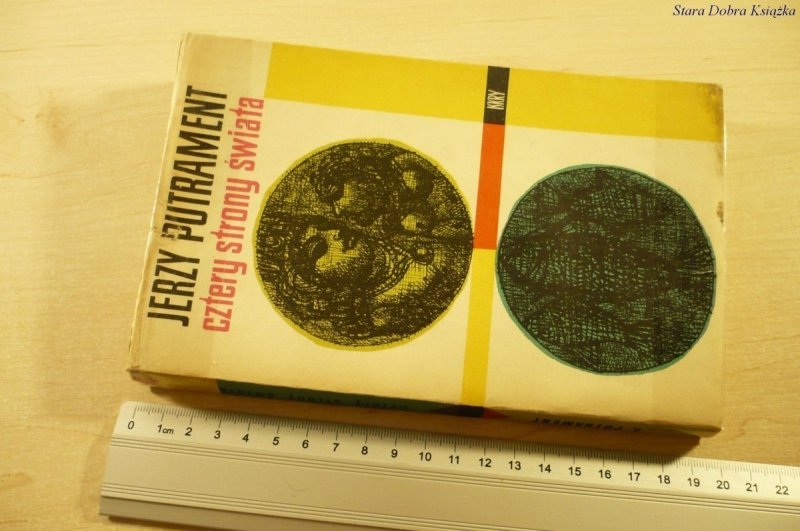 CZTERY STRONY ŚWIATA - Jerzy Putrament (1963)