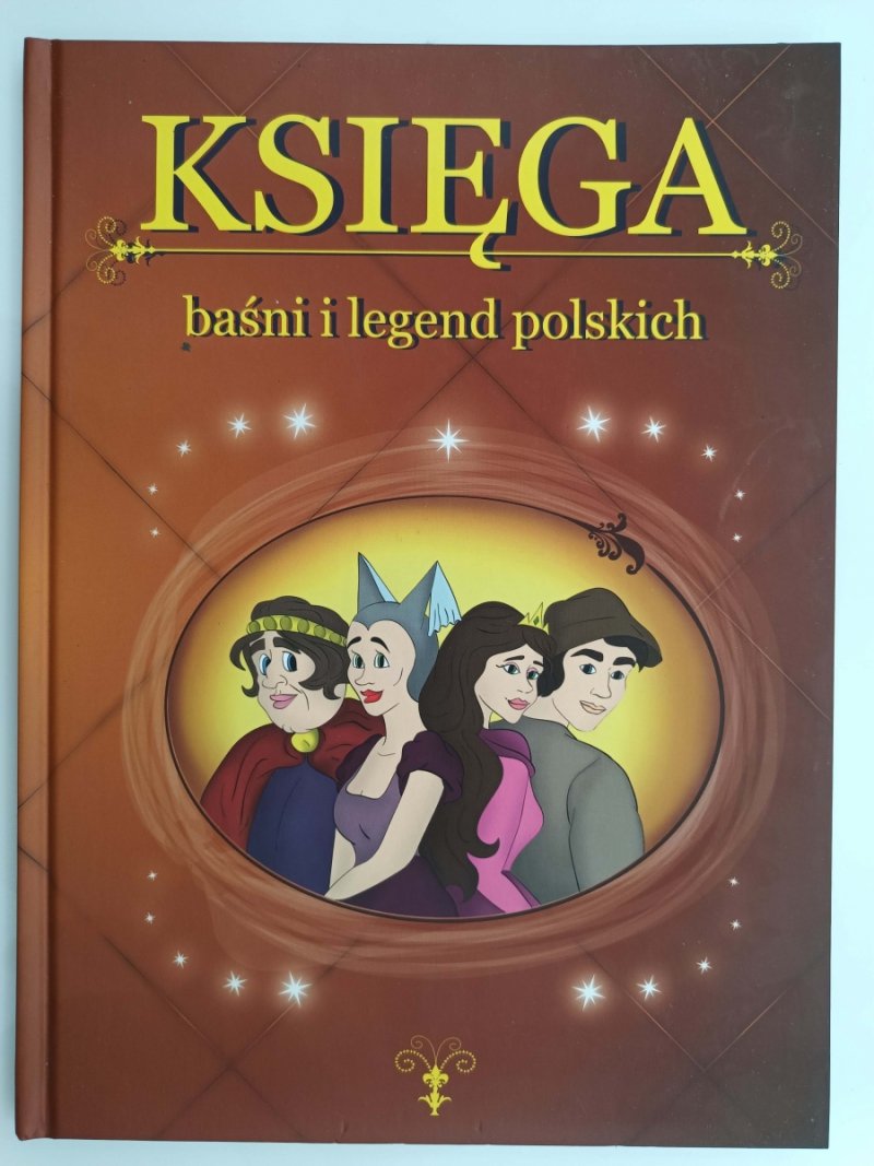 KSIĘGA BAŚNI I LEGENDA POLSKICH
