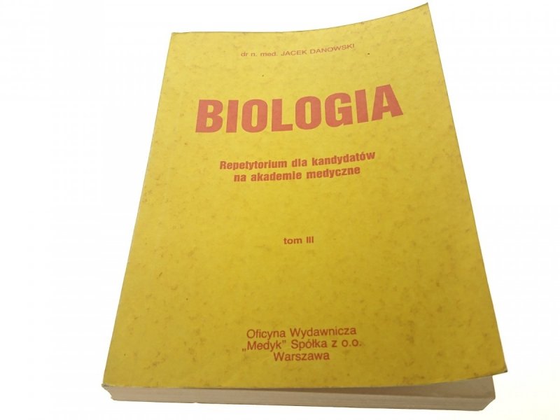 BIOLOGIA REPETYTORIUM DLA KANDYDATÓW TOM III
