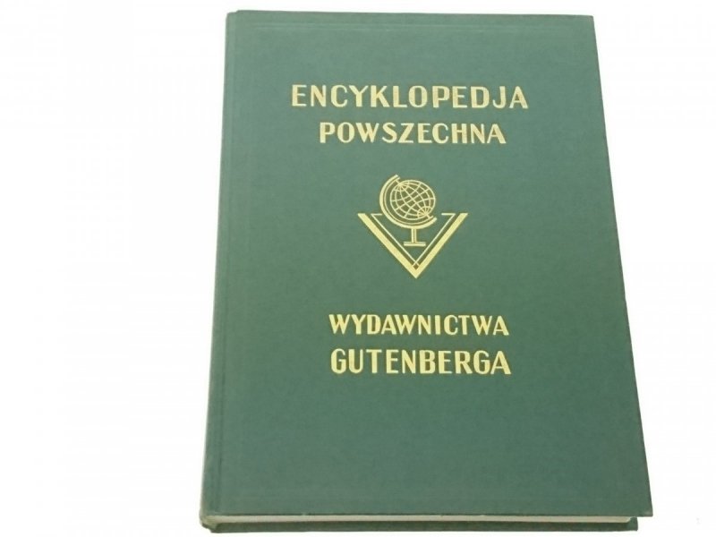 WIELKA ILUSTROWANA ENCYKLOPEDJA POWSZECHNA TOM 10