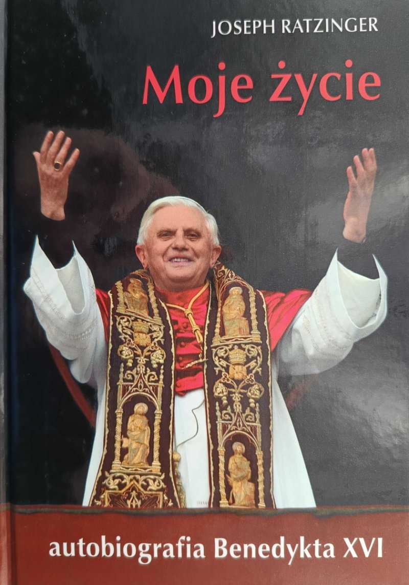 MOJE ŻYCIE - Joseph Ratzinger