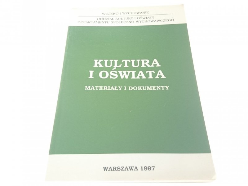 KULTURA I OŚWIATA. MATERIAŁY I DOKUMENTY (1997)