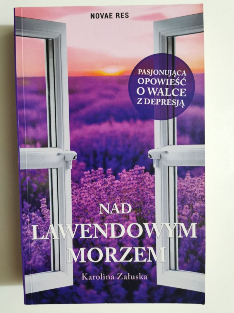 NAD LAWENDOWYM MORZEM - Karolina Załuska