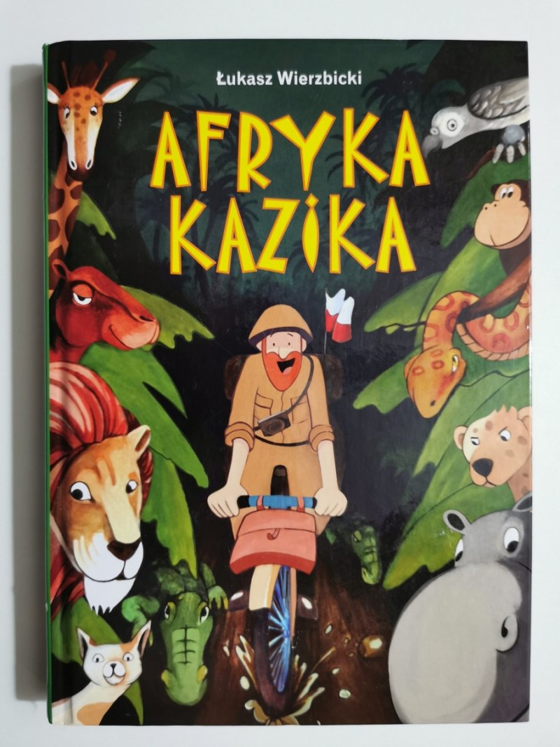 AFRYKA KAZIKA - Łukasz Wierzbicki
