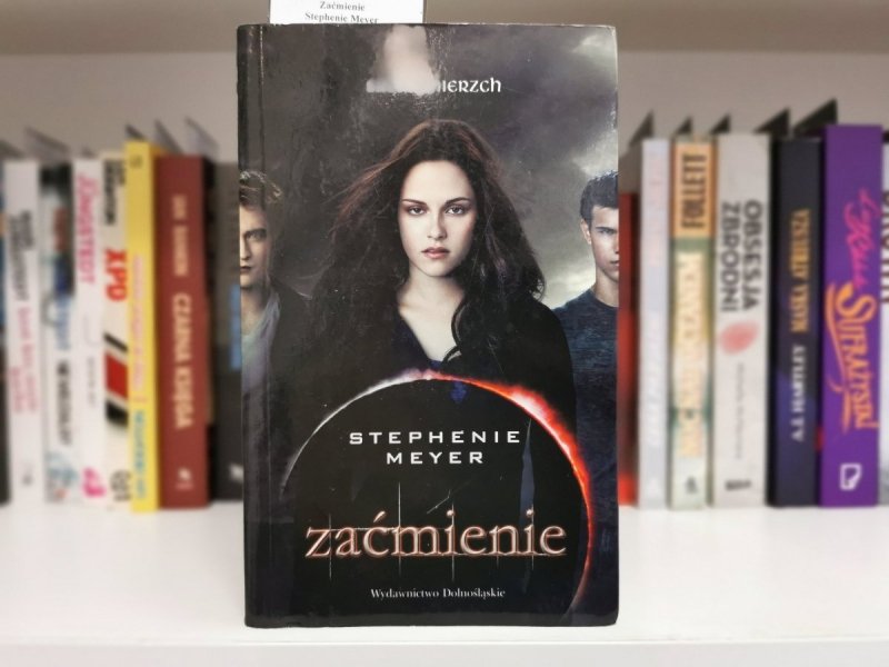 ZAĆMIENIE - Stephenie Meyer