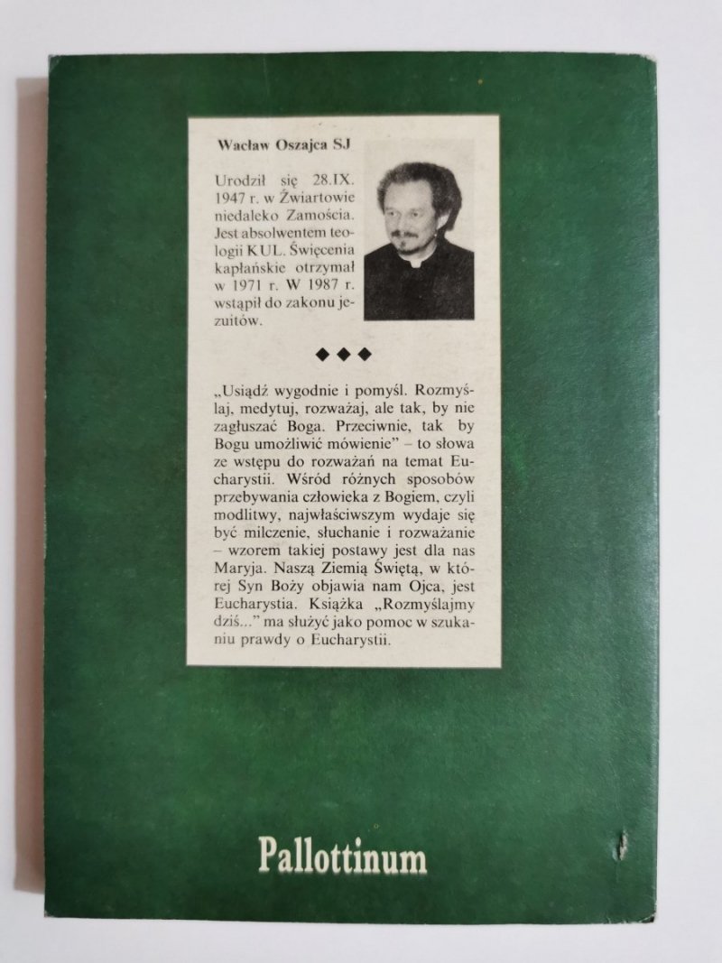 ROZMYŚLAJMY DZIŚ... - Wacław Oszajca SJ 1991