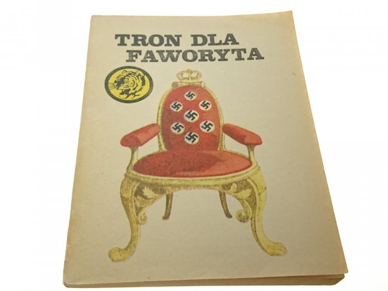 ŻÓŁTY TYGRYS: TRON DLA FAWORYTA  Stempniewicz 1983