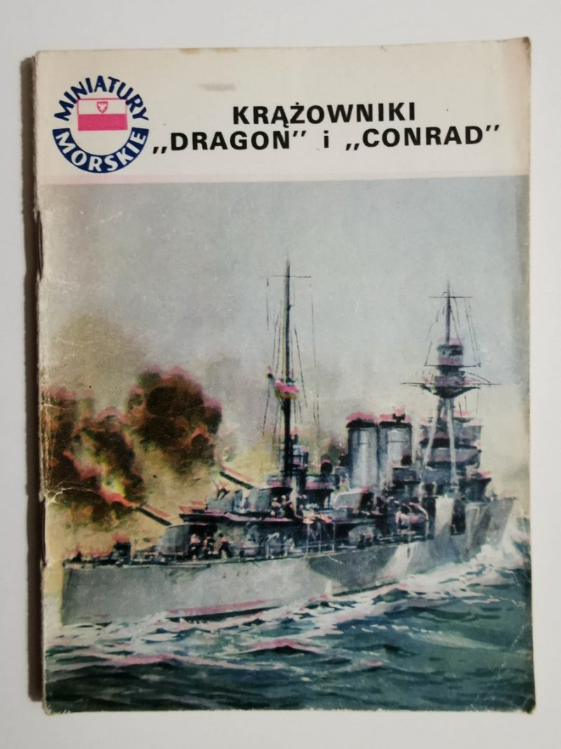 MINIATURY MORSKIE. KRĄŻOWNIKI DRAGON I CONRAD - Jerzy Pertek
