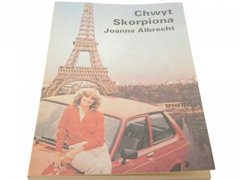 CHWYT SKORPIONA - Joanna Albrecht 1990