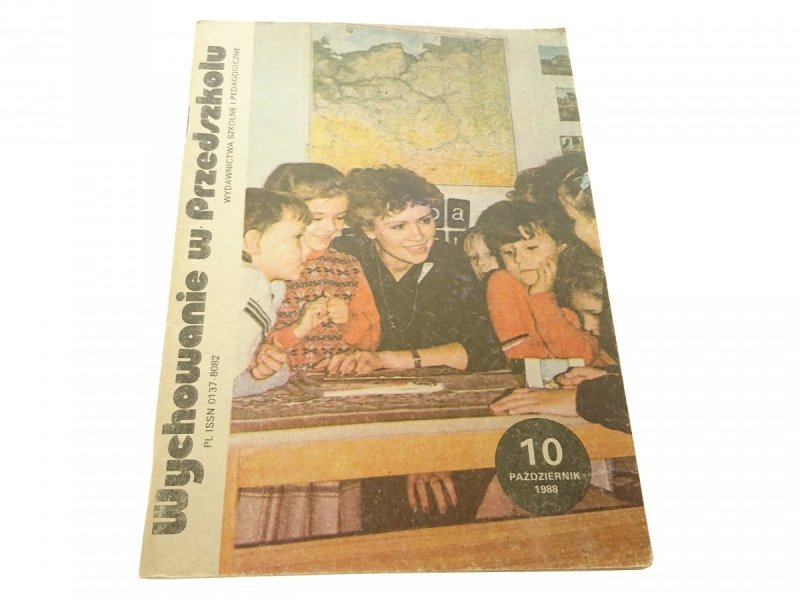 WYCHOWANIE W PRZEDSZKOLU 10 PAŹDZIERNIK 1988
