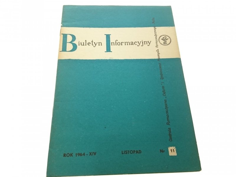 BIULETYN INFORMACYJNY ROK 1964-XIV LIST NR 11
