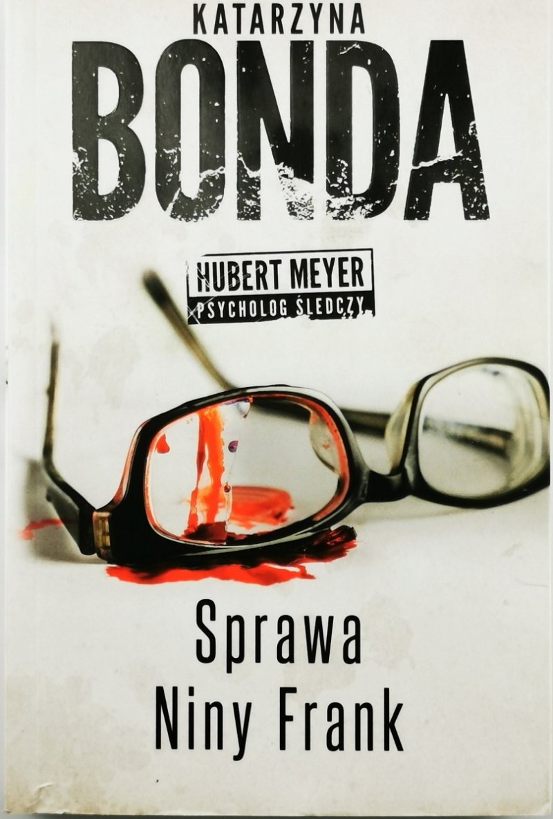 SPRAWA NINY FRANK - Katarzyna Bonda