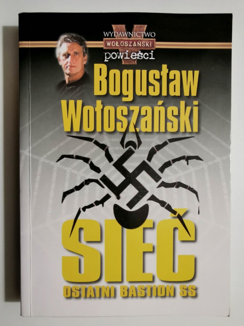 SIEĆ OSTATNI BASTION SS - Bogusław Wołoszański
