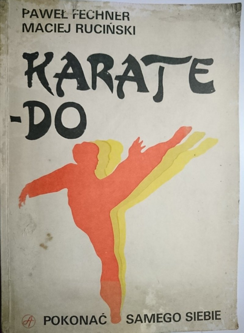 KARATE-DO - Paweł Fechner 1985