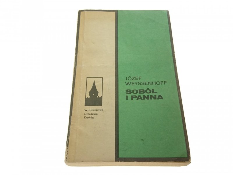 SOBÓL I PANNA - Józef Weyssenhoff 1978