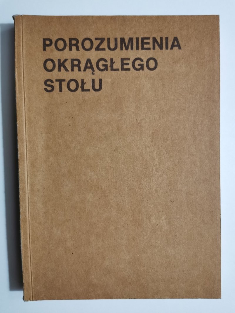 POROZUMIENIA OKRĄGŁEGO STOŁU