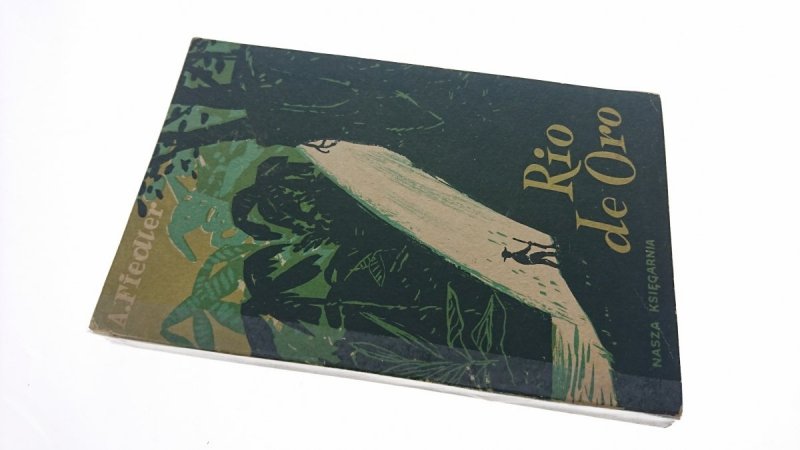 RIO DE ORO - Arkady Fiedler 1956